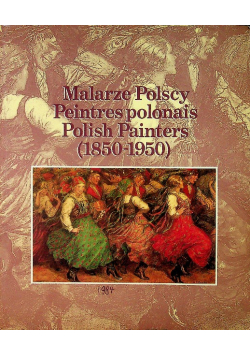 Malarze polscy Peintres Polonais