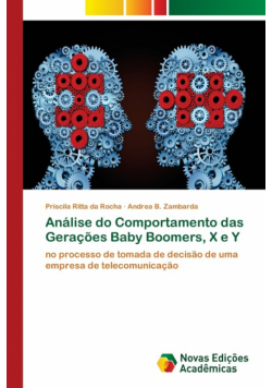 Análise do Comportamento das Gerações Baby Boomers, X e Y