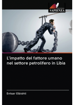 L'impatto del fattore umano nel settore petrolifero in Libia