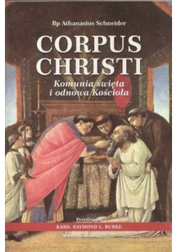 Corpus Christi Komunia święta i odnowa Kościoła
