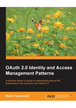 Oauth 2.0 Identity and Access Management Patterns