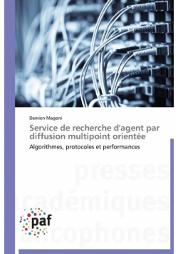 Service de recherche d'agent par diffusion multipoint orientée