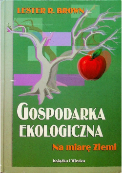 Gospodarka ekologiczne Na miarę Ziemi