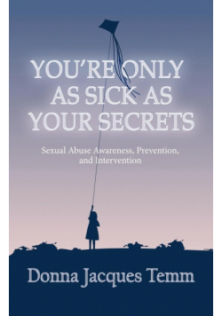You're Only as Sick as Your Secrets