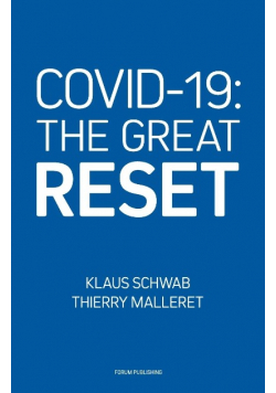COVID - 19 : The Great Reset
