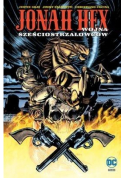 Jonah Hex. Wojna sześciostrzałowców T.8