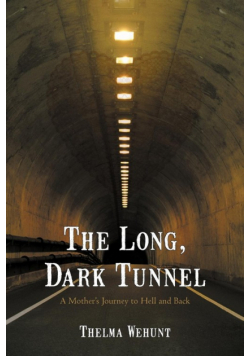 The Long, Dark Tunnel