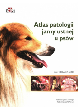 Atlas patologii jamy ustnej u psów