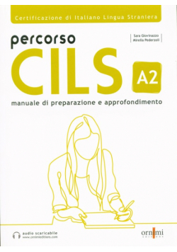 Percorso CILS A2 Podręcznik przygotowujący do egzaminu + audio online