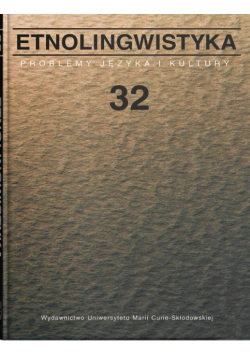 Etnolingwistyka T.32 Problemy Języka i Kultury