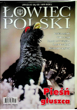 Łowiec polski numer 3 2017 Pieśń głuszca