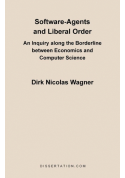 Software-Agents and Liberal Order