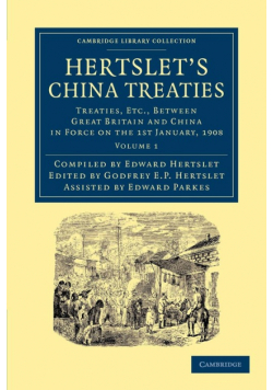 Hertslet's China Treaties - Volume 1