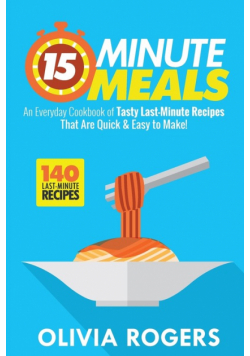 15-Minute Meals (2nd Edition)