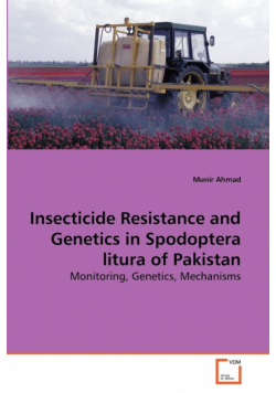 Insecticide Resistance and Genetics in Spodoptera litura of Pakistan