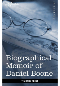Biographical Memoir of Daniel Boone