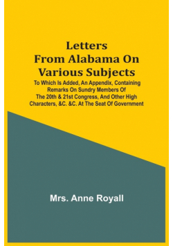 Letters From Alabama On Various Subjects