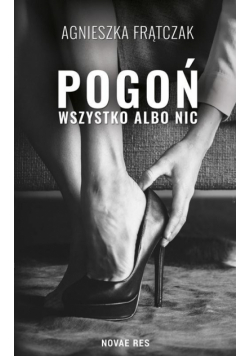 Pogoń. Wszystko albo nic