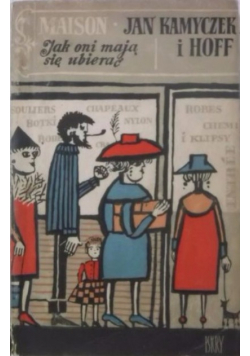 Jak oni mają się ubierać