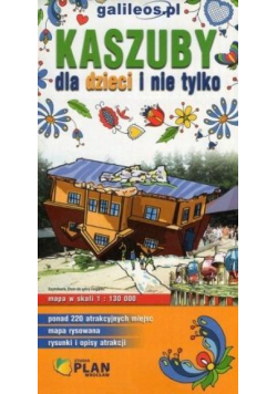 Kaszuby dla dzieci i nie tylko 1:130 000