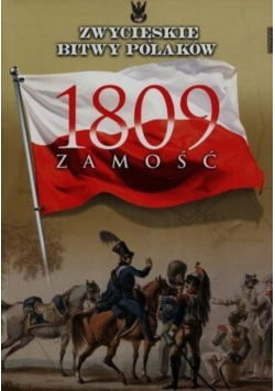 Zwycięskie Bitwy Polaków 1809 Zamość