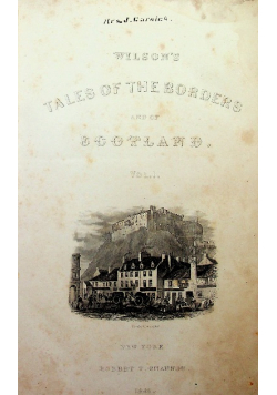 Wilsons tales of the borders and of scotland 1848 r.