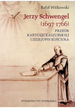 Jerzy Schwengel 1697 - 1766