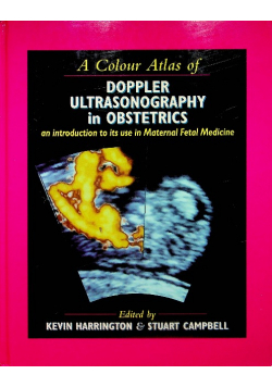 A Colour Atlas of Doppler Ultrasonography in Obstetrics