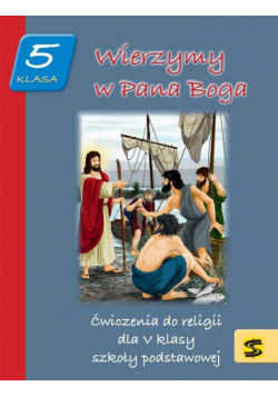 Katechizm SP 5 Wierzymy w Pana Boga ćwiczenia ŚBM