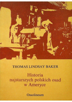 Historia najstarszych polskich osad w Ameryce
