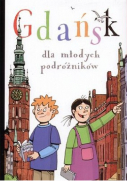 Gdańsk dla młodych podróżników