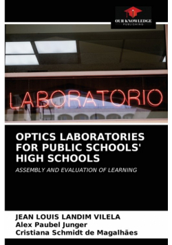 Optics Laboratories For Public Schools' High Schools