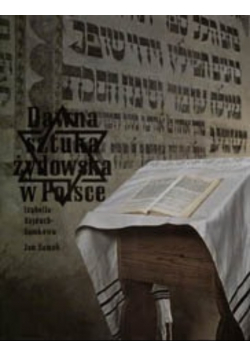 Dawna sztuka żydowska w Polsce