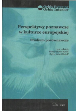 Perspektywy poznawcze w kulturze europejskiej Studium porównawcze