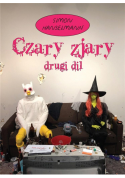 Czary zjary T.2 Drugi dil