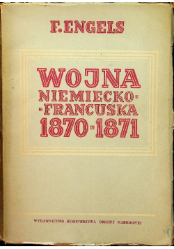 Wojna niemiecko francuska 1870 - 1871