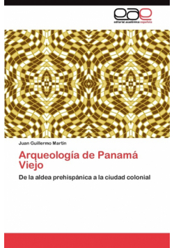 Arqueología de Panamá Viejo