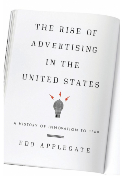 The Rise of Advertising in the United States