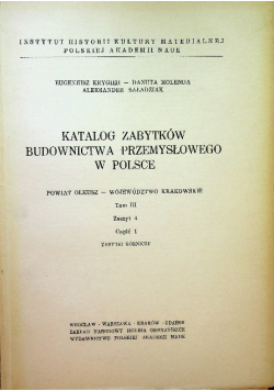 Katalog Zabytków Budownictwa Przemysłowego w Polsce Tom III Zeszyt 4