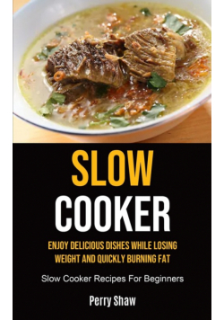 Slow Cooker
