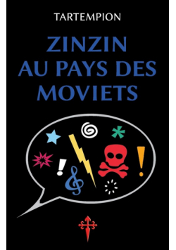 Zinzin au pays des Moviets