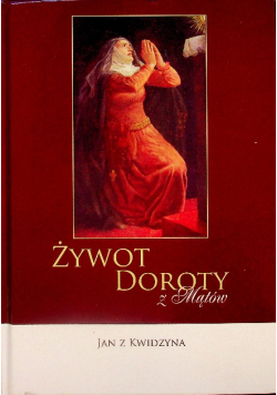 Żywot Doroty z Mątów