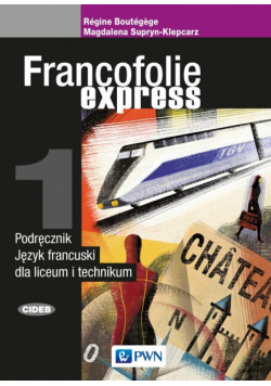 Francofolie express 1 Podręcznik PWN