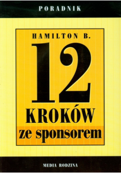 Hamilton B. - 12 kroków ze sponsorem