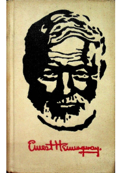 Selected stories by Ernest Hemingway