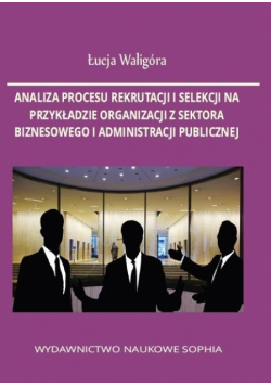 Analiza procesu rekrutacji i selekcji na...