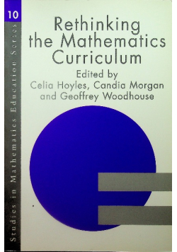 Rethinking the mathematics curriculum