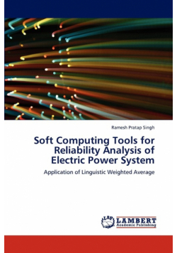 Soft Computing Tools for Reliability Analysis of Electric Power System