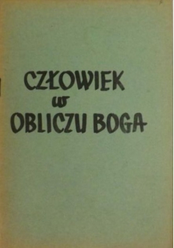 Człowiek w obliczu Boga