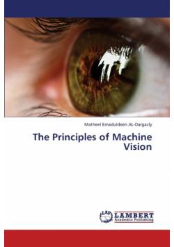 The Principles of Machine Vision
